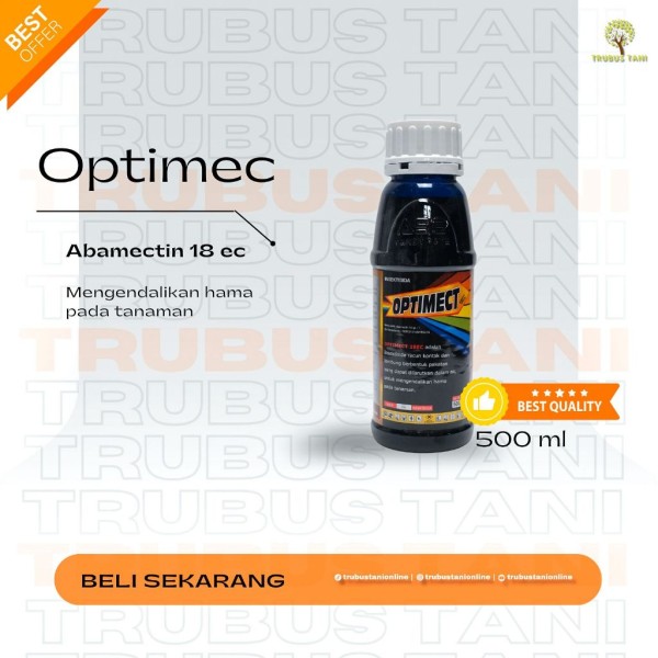 INSEKTISIDA OPTIMECT 18EC ISI 500ML TRIPS ULAT KUTU DAUN - PANEN RAYA